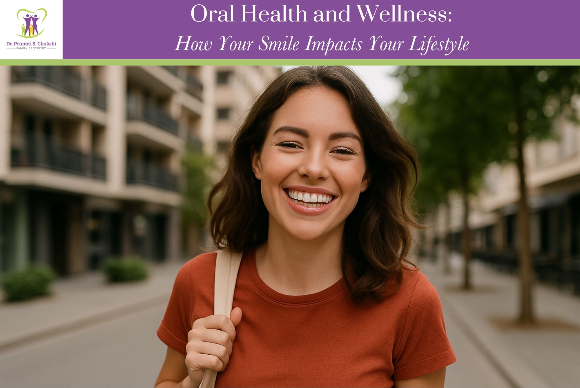 Oral Health and Wellness How Your Smile Impacts Your Lifestyle Cropped